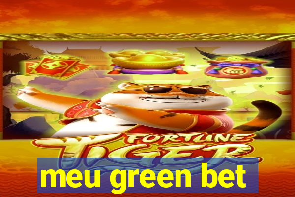 meu green bet